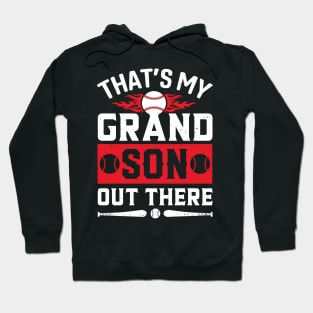 That's My Grandson Out There Gifts Baseball Grandma Hoodie
